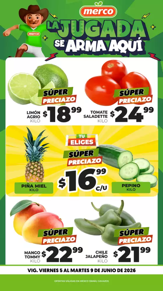 Catálogo Merco | Frutas y Verduras 5 al 9 de Junio Israel Cavazos | 2026-06-05T00:00:00.000Z - 2026-06-09T00:00:00.000Z