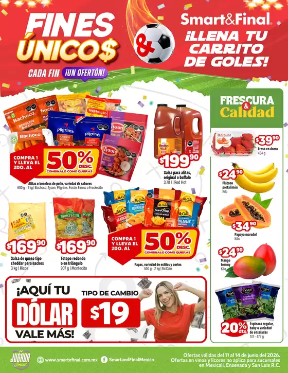 Catálogo Smart & Final | FinesUnicos 11al14JUN SF 1 | 2026-06-11T00:00:00.000Z - 2026-06-14T00:00:00.000Z