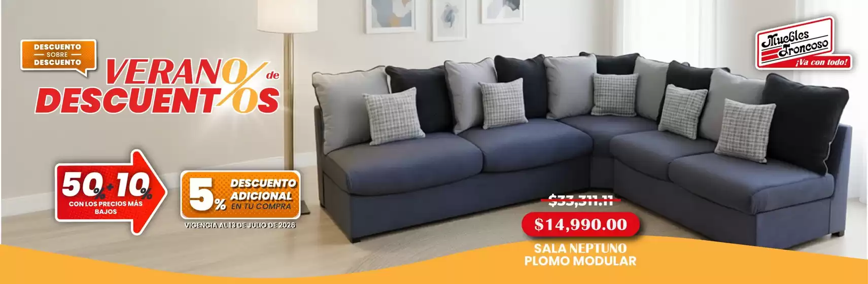 Catálogo Muebles Troncoso | Promos | 2026-07-07T00:00:00.000Z - 2026-07-13T00:00:00.000Z