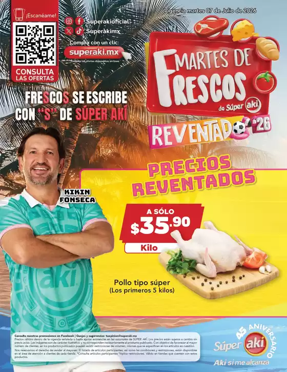 Catálogo Súper Aki | FOLLETO MDF 7 JULIO 2026 compressed | 2026-07-07T00:00:00.000Z - 2026-07-07T00:00:00.000Z