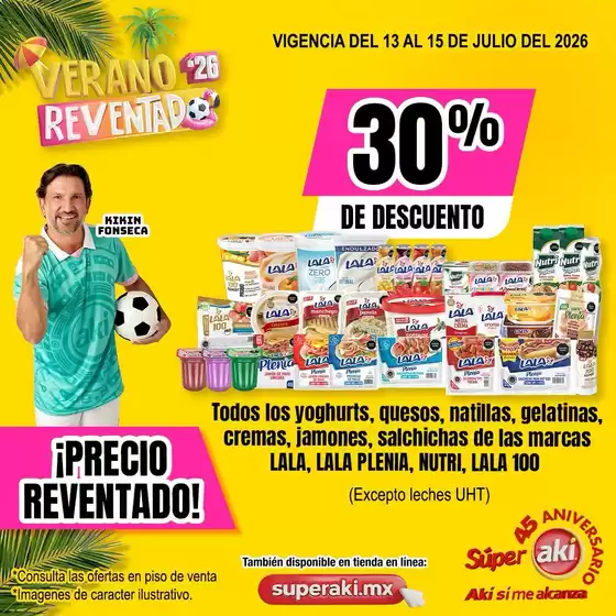 Catálogo Súper Aki | POSTAL LALA LACSAL 13 15 JULIO de tamano grande | 2026-07-13T00:00:00.000Z - 2026-07-15T00:00:00.000Z