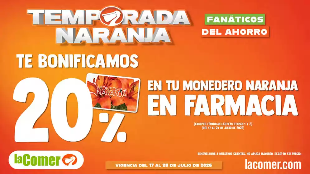 Catálogo La Comer | Temporada Naranja | 2026-07-17T00:00:00.000Z - 2026-07-28T00:00:00.000Z