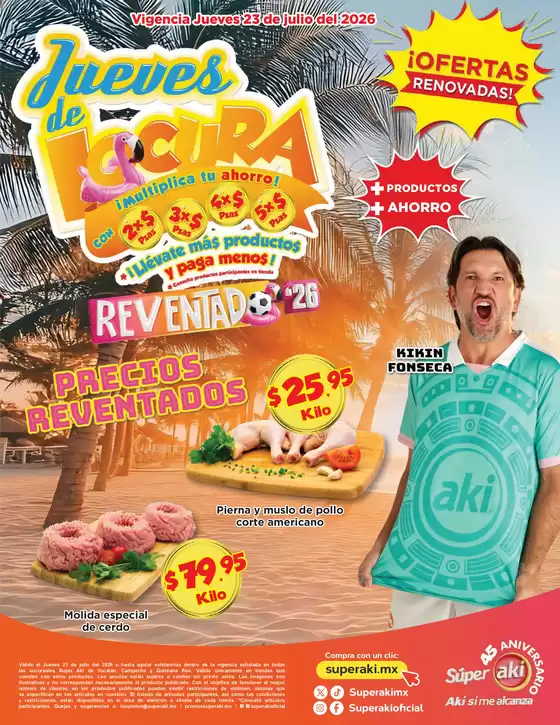 Catálogo Súper Aki | JUEVES DE LOCURA 23 DE JULIO compressed | 2026-07-23T00:00:00.000Z - 2026-07-23T00:00:00.000Z