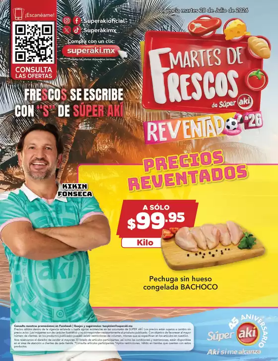 Catálogo Súper Aki | FOLLETO MDF 28 JULIO 2026 compressed | 2026-07-28T00:00:00.000Z - 2026-07-28T00:00:00.000Z
