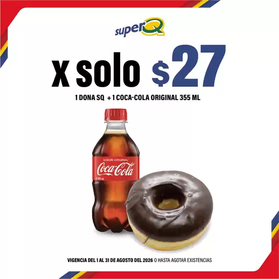 Catálogo Super Q | Gangas y ofertas actuales | 2026-08-01T00:00:00.000Z - 2026-08-31T00:00:00.000Z