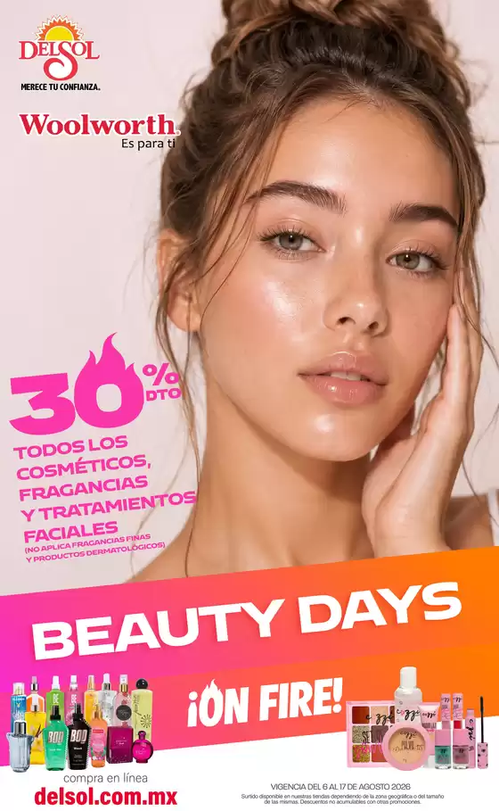 Catálogo Woolworth en Tuxpan (Veracruz) | Beauty Days ¡On Fire! | 2026-08-06T00:00:00.000Z - 2026-08-17T00:00:00.000Z