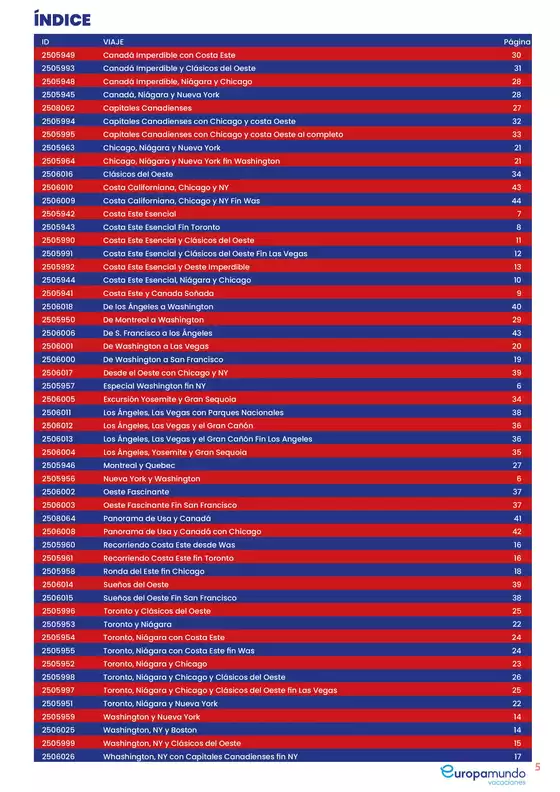 Catálogo Europamundo | Usa canada 2025 2027 | 2026-08-07T00:00:00.000Z - 2026-08-21T00:00:00.000Z