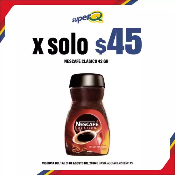 Catálogo Super Q | Descubre ofertas atractivas | 2026-08-01T00:00:00.000Z - 2026-08-31T00:00:00.000Z