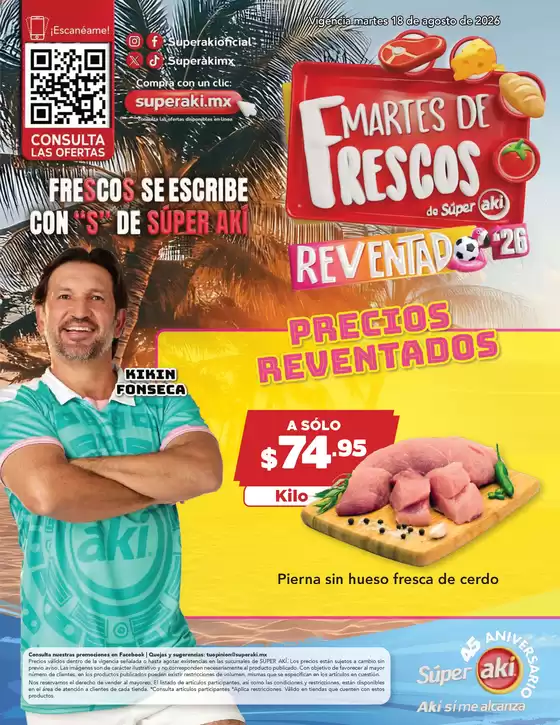 Catálogo Súper Aki | FOLLETO MDF 18 AGOSTO 2026 compressed | 2026-08-18T00:00:00.000Z - 2026-08-18T00:00:00.000Z