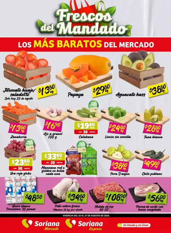 Catálogo Soriana Mercado en Esperanza (Puebla) | Promociones actuales | 2026-08-25T00:00:00.000Z - 2026-08-27T00:00:00.000Z