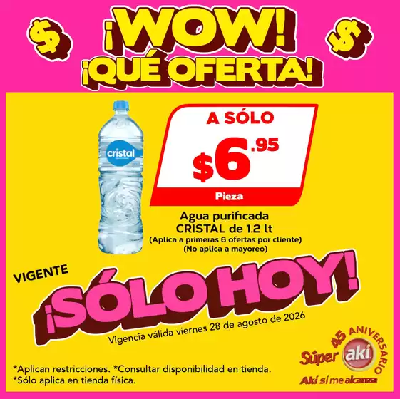 Catálogo Súper Aki | WOW QUE OFERTA AGUA 28 de agosto 1 | 2026-08-28T00:00:00.000Z - 2026-08-28T00:00:00.000Z