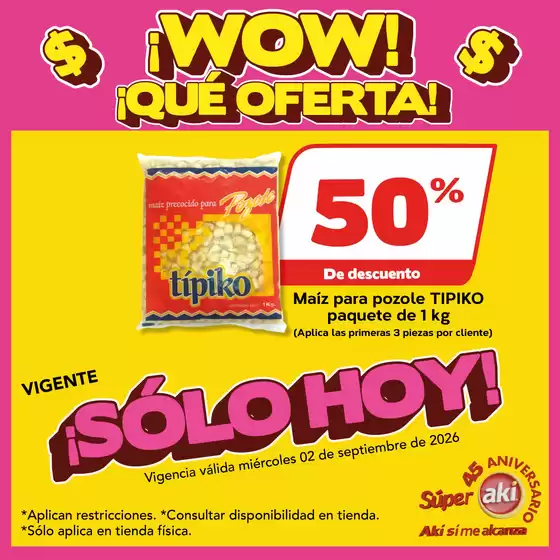 Catálogo Súper Aki | POSTALES WOW QUE OFERTAS VIGENCIA 01 04 SEPTIEMBRE3 | 2026-09-02T00:00:00.000Z - 2026-09-02T00:00:00.000Z