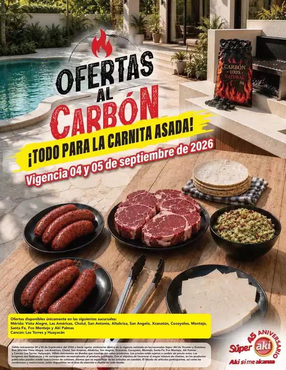 Catálogo Súper Aki | OFERTAS AL CARBON 04 Y 05 DE SEPTIEMBRE 2026 2 | 2026-09-04T00:00:00.000Z - 2026-09-05T00:00:00.000Z