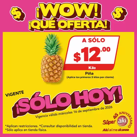 Catálogo Súper Aki | POSTALES WOW QUE OFERTAS VIGENCIA 14 18 SEPTIEMBRE4 1 | 2026-09-16T00:00:00.000Z - 2026-09-16T00:00:00.000Z