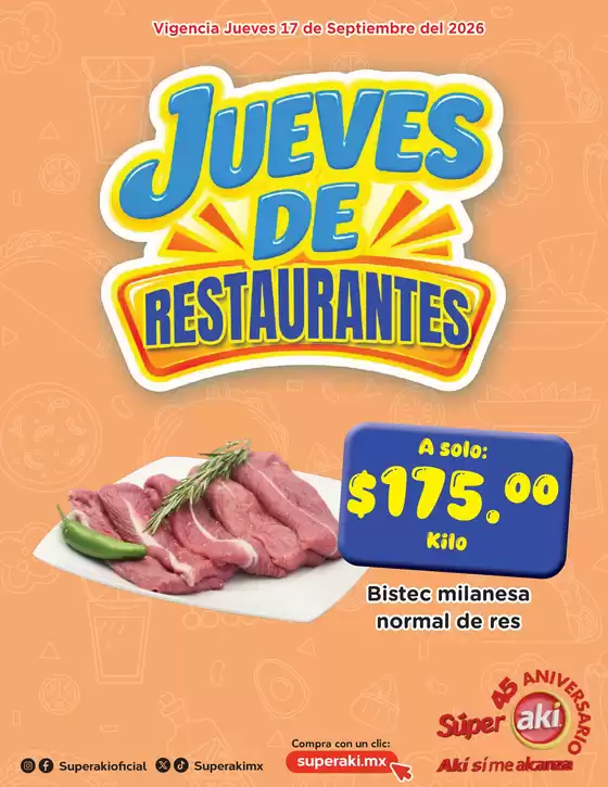 Catálogo Súper Aki | JUEVES DE RESTAURANTES compressed | 2026-09-17T00:00:00.000Z - 2026-09-17T00:00:00.000Z