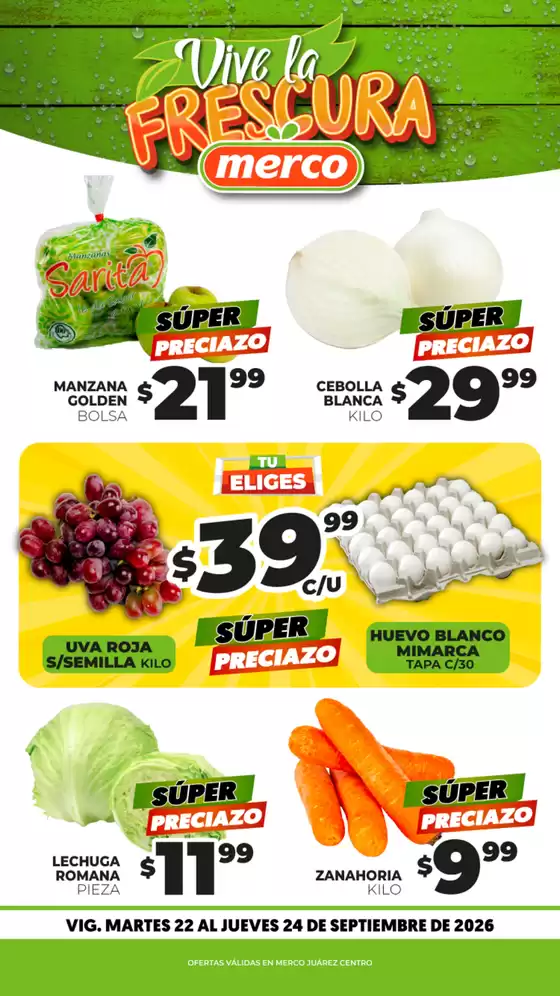 Catálogo Merco en Ciudad General Terán | Frutas y verduras 22 al 24 de septiembre Juárez | 2026-09-22T00:00:00.000Z - 2026-09-24T00:00:00.000Z