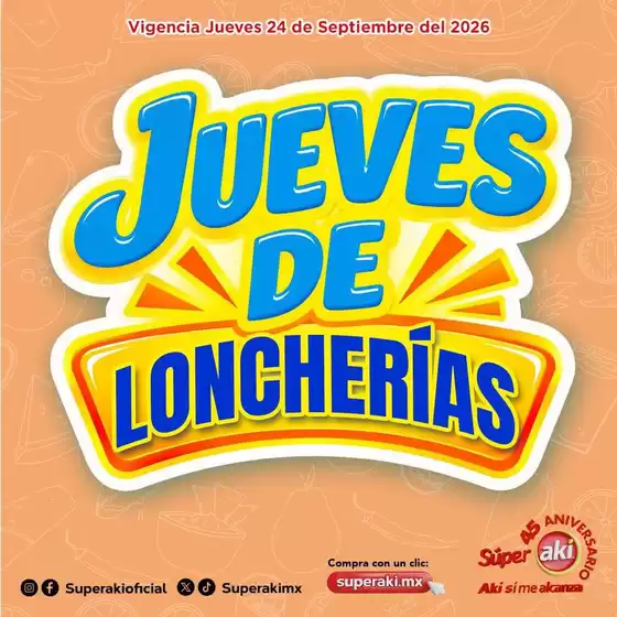 Catálogo Súper Aki | Excelente oferta para cazadores de gangas | 2026-09-24T00:00:00.000Z - 2026-09-24T00:00:00.000Z