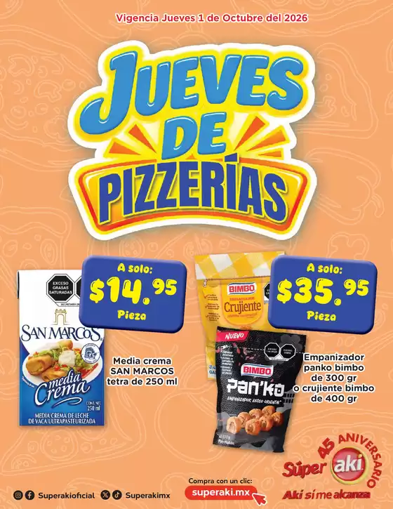 Catálogo Súper Aki | JUEVES PIZZERIAS 01 OCTUBRE compressed 1 | 2026-10-01T00:00:00.000Z - 2026-10-01T00:00:00.000Z