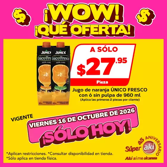 Catálogo Súper Aki | POSTALES WOW QUE OFERTAS 12 16 OCTUBRE9 | 2026-10-16T00:00:00.000Z - 2026-10-16T00:00:00.000Z