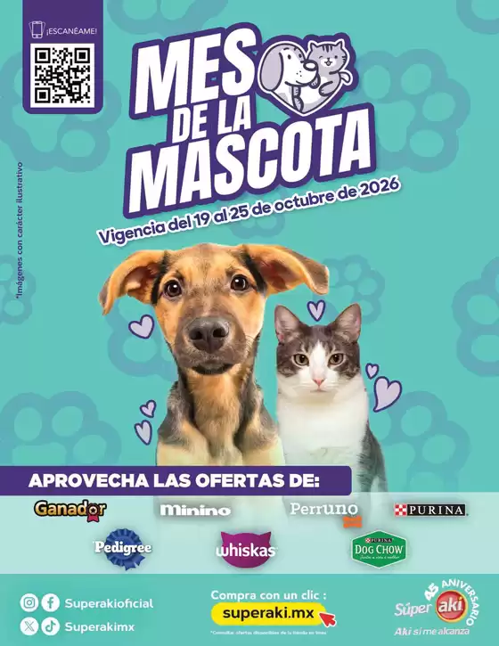 Catálogo Súper Aki en Sahuayo de Morelos | FOLLETO MES DE LA MASCOTA 19 25 OCT compressed | 2026-10-19T00:00:00.000Z - 2026-10-25T00:00:00.000Z