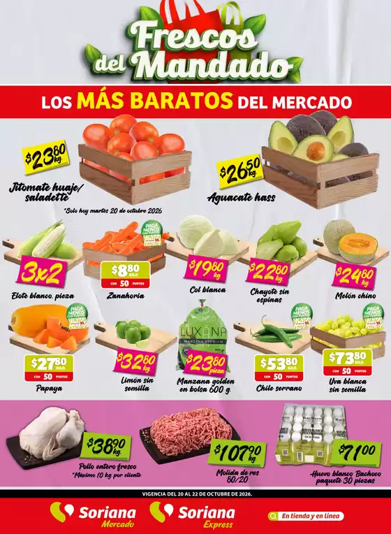 Catálogo Soriana Mercado en San Jerónimo Chicahualco | Ofertas y gangas exclusivas | 2026-10-20T00:00:00.000Z - 2026-10-22T00:00:00.000Z