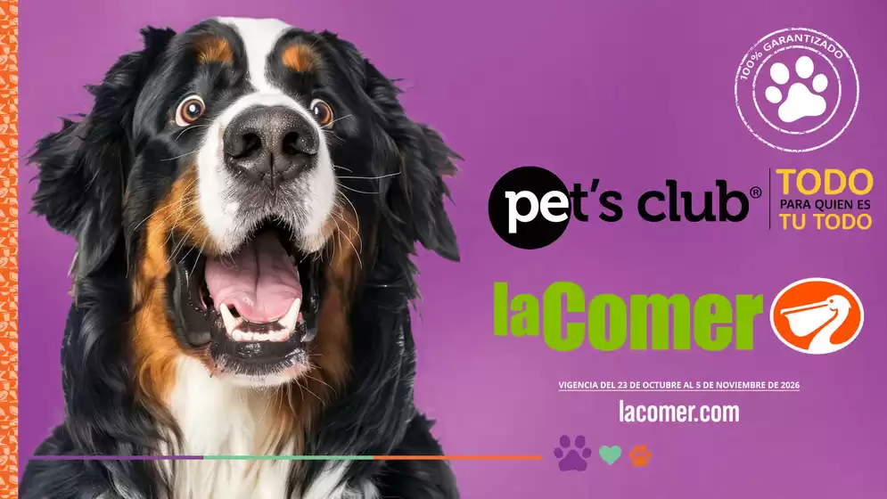 Catálogo La Comer en Mérida | Pet's club. Todo para quien es tu todo | 2026-10-23T00:00:00.000Z - 2026-11-05T00:00:00.000Z